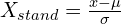 X_{stand} = \frac{x - \mu}{\sigma}