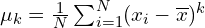 \mu_k = \frac{1}{N} \sum_{i=1}^{N} (x_i - \overline{x})^k